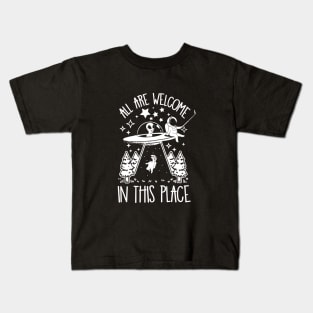 All are Welcome in this Place Human Alien Abduction Kids T-Shirt